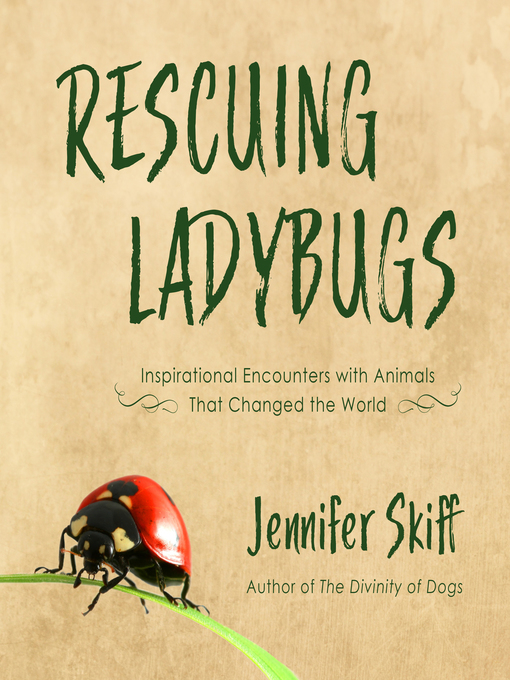 Title details for Rescuing Ladybugs by Jennifer Skiff - Available